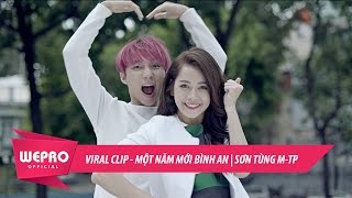 VIRAL CLIP  MỘT NĂM MỚI BÌNH AN  SƠN TÙNG MTP [upl. by Soisanahta648]