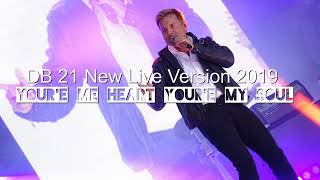 Dieter Bohlen  New live Version  Yourè my heart yourè my soul [upl. by Salta562]