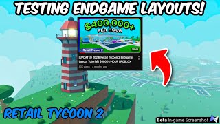 Retail Tycoon 2  Testing out Endgame layouts  Part 13 [upl. by Mcclish]