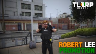 Robert Lee Promotion or Not  The Legend Roleplay 📈  GTA5 RP tlrp tlrpreborn [upl. by Mellins310]