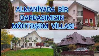 Almaniyada bir qardaşımızın göz qamaşdıran Villası👍 [upl. by Leiru529]