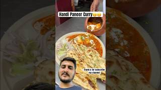 Handi Paneer Curry 😋😋streetfood food foodie indianstreetfood ytshorts shorts streetfoodblog [upl. by Aelanej]