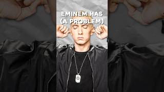 Eminem MIGHT Have a PROBLEM… [upl. by Ettenyar]