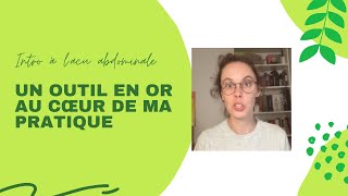 Un outil en or au cœur de ma pratique  Intro à lacupuncture abdominale [upl. by Basile]