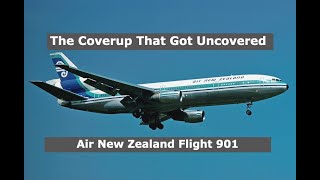 They Blamed An Innocent Pilot For This Crash  Air New Zealand Flight 901 [upl. by Newcomer133]