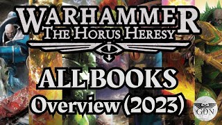 ALL the Books in the Horus Heresy Series Warhammer 40k Overview [upl. by Bowles608]