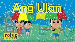 Ang Ulan  Rain Rain Go Away Tagalog Version  robie317 [upl. by Burd]