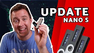 NEW UPDATE Ledger Nano S [upl. by Ycnan]