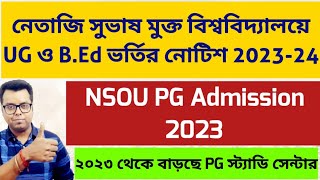 Netaji Subhas Open University UGPGBEd Admission 2023 NSOU PG Admission 2023 NSOU BAMAMSCBEd [upl. by Oruasi273]