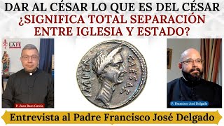 ¿Qué significa quotdar al César lo que es del César ¿Quería Jesucristo un Estado laico [upl. by Kattie66]