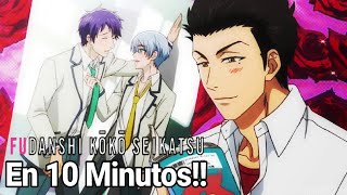 ❤EL CHICO QUE LE GUSTABA EL YAOI  Resumen Fudanshi Koukou Seikatsu en 10 Minutos [upl. by Paulsen941]