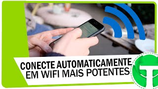 Como conectar automaticamente na melhor rede WiFi disponível [upl. by Wernda118]