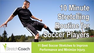 Soccer and Football Stretches Best Soccer Stretching Routine Flexibility for Soccer Players [upl. by Oza]