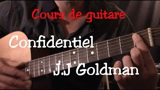 Cours de guitare  Chanson facile  Confidentiel  Jean Jacques Goldman TAB [upl. by Nomit264]