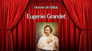 Eugenie Grandet  Honore de Balzac [upl. by Ahser40]