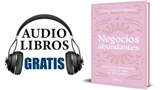 Negocios abundantes Audiolibro Tamara Muñoz [upl. by Files]