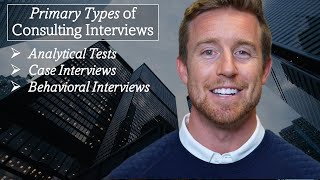 Types of Management Consulting Interviews MUST KNOW for the Recruiting Process [upl. by Theadora]