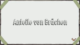 Anteile von Brüchen  Bruchzahlen  Diagramme  Zahlenstrahl  Mathematik Wortschatz [upl. by Carlita]