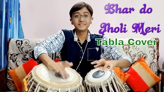 Bhar do jholi meriBajrangi Bhaijaan  Tabla Cover By Ayaansh Rajotia [upl. by Assilak636]