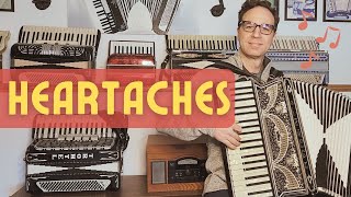 HEARTACHES  1931 song played 2 ways on a 1931 accordion [upl. by Hnilym790]