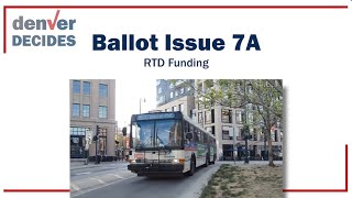 Ballot Issue 7A – RTD Funding [upl. by Llenrub]