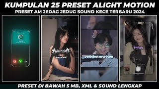 KUMPULAN 25 PRESET BASE ALIGHT MOTION JEDAG JEDUG TERBARU 2024 DIBAWAH 5MB [upl. by Spevek538]