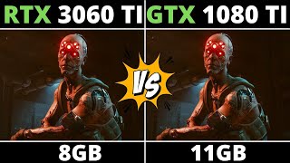 RTX 3060 TI VS GTX 1080 TI  TEST IN 10 GAMES IN 1080p [upl. by Dolhenty]