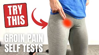 Top 3 Hip Groin Pain Self Tests amp Diagnosis Categories You Must Know 2024 [upl. by Ahsenev]