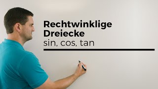 Trigonometrie  Seitenverhältnisse am rechtwinkligen Dreieck [upl. by Ladnik]