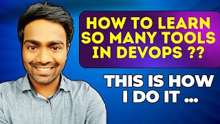 This is how I learn 100s of DevOps tools in less time  3 step strategy [upl. by Aliekat]