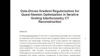 Data Driven Gradient Regularization for Quasi Newton Optimization in Iterative Grating Interferometr [upl. by Marcin]