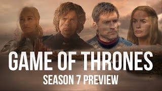 Game of Thrones  Season 7 Preview Part 1 Daenerys Tyrion Cersei amp Jaime [upl. by Amoeji618]