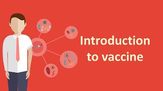 Vaccine  Introduction to vaccination [upl. by Esyahc]