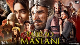 Bajirao Mastani Full Movie HD  Ranveer Singh  Deepika Padukon  Priyanka Chopra  Review amp Facts [upl. by Alledi74]