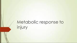 A ClassOn Metabolic response to injury By Dr MounikaDepartment of General Surgery [upl. by Ayisan]