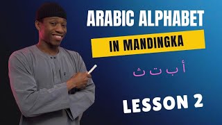 Arabic Alphabet In Mandingka Lesson two 2 [upl. by Pain470]