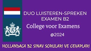 NEDERLANDS LEREN B2 EXAMEN SPREKEN LUISTERENB2 hollandaca soru ve cevaplar [upl. by Barna]