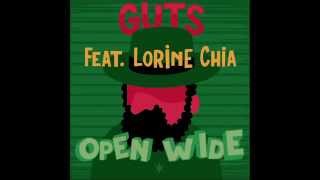 Guts  Open Wide feat Lorine Chia Official Audio [upl. by Laraine]