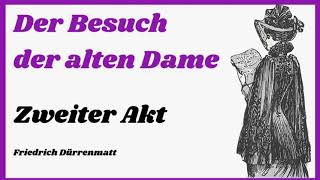 Der Besuch der alten Dame  Zweiter Akt HÃ¶rbuch [upl. by Helman]