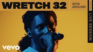 Wretch 32  Spin Around ROUNDS Live Session [upl. by Egedan537]