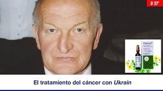 EL TRATAMIENTO DEL CÁNCER CON UKRAIN [upl. by Nolyaw]