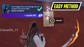 How to EASILY Find Megalo Don and damage him to acquire his Secret Map Fortnite [upl. by Leveridge]