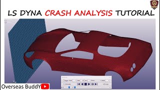 Ls Dyna Tutorial  Crash analysis  Frontal crash analysisls dyna examples explicit [upl. by Ellertal]