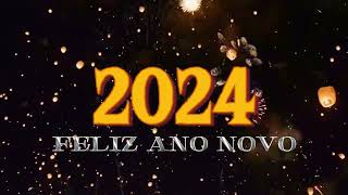 Feliz ano novo 2024 [upl. by Beitnes973]