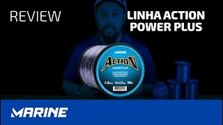 LINHA ACTION POWER PLUS REVIEW  MARINE [upl. by Cir134]