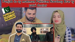 Yatri Doctor in Pakistan  Travelers Vlogger Navdeep Brar Nasir Dhillon Sanja Punjab reaction [upl. by Farly478]