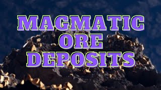 magmatic ore deposits  classification of magmatic ore deposits  types of magmatic ore deposits [upl. by Desma934]