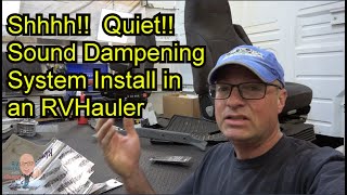 Installing Sound Dampening in an RVHauler [upl. by Ahsina]