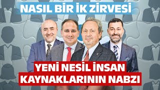 Yeni Nesil İnsan Kaynaklarının Nabzı Açılış  Nasıl Bir İK Zirvesi [upl. by Akerahs]