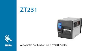 How to Auto Calibrate the ZT231 Printer  Zebra [upl. by Gnilyam]